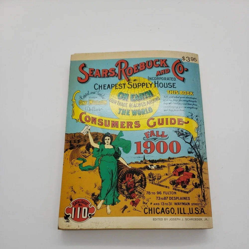 Sears, Roebuck and‎ Co. Consumers Guide for 1909 Cheapest Supply House on Earth